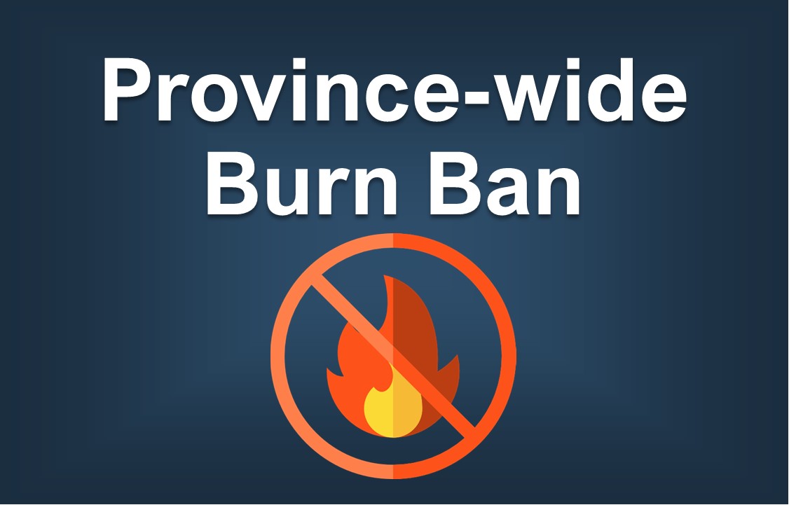 Province-wide Burn Ban